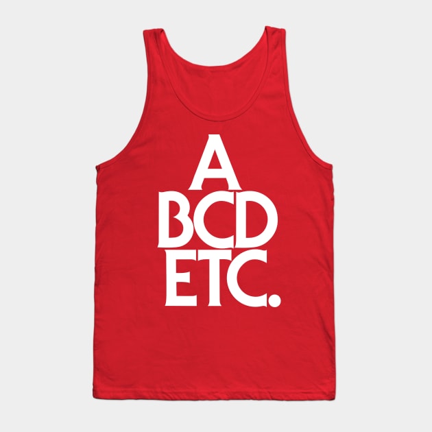 ABCDETC. (white) Tank Top by Joada